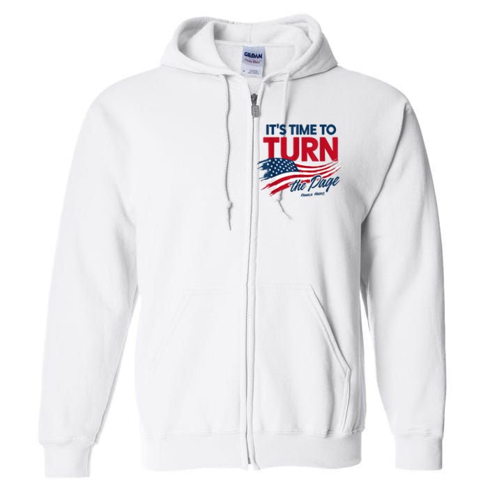 ItS Time To Turn The Page Kamala Harris President Full Zip Hoodie