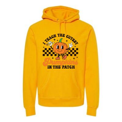 I Teach The Cutest Pumpkins In The Patch Groovy Teacher Fall Premium Hoodie