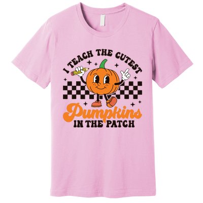 I Teach The Cutest Pumpkins In The Patch Groovy Teacher Fall Premium T-Shirt