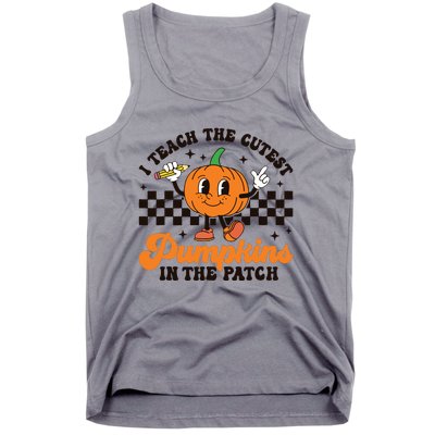 I Teach The Cutest Pumpkins In The Patch Groovy Teacher Fall Tank Top