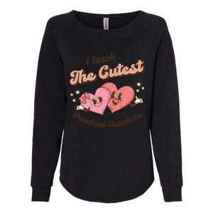 I Teach The Cutest Preschool Valentines Retro Hearts Teacher Gift Womens California Wash Sweatshirt