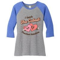 I Teach The Cutest Preschool Valentines Retro Hearts Teacher Gift Women's Tri-Blend 3/4-Sleeve Raglan Shirt