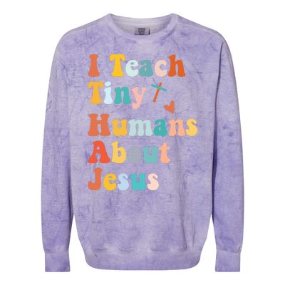 I Teach Tiny Humans About Jesus Teacher Colorblast Crewneck Sweatshirt