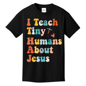 I Teach Tiny Humans About Jesus Teacher Kids T-Shirt