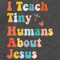 I Teach Tiny Humans About Jesus Teacher Vector Backpack