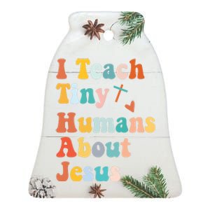 I Teach Tiny Humans About Jesus Teacher Ceramic Bell Ornament