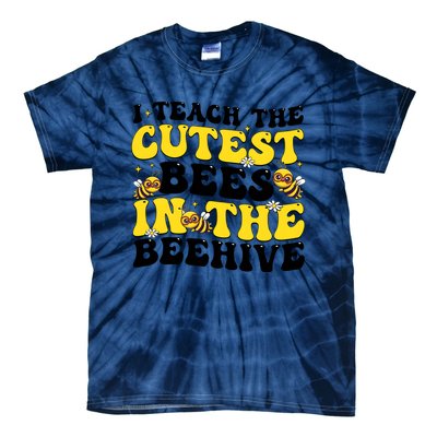 I Teach The Cutest Bees In The Beehive Tie-Dye T-Shirt