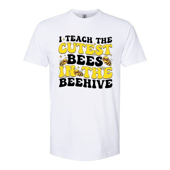 I Teach The Cutest Bees In The Beehive Softstyle CVC T-Shirt