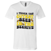 I Teach The Cutest Bees In The Beehive V-Neck T-Shirt