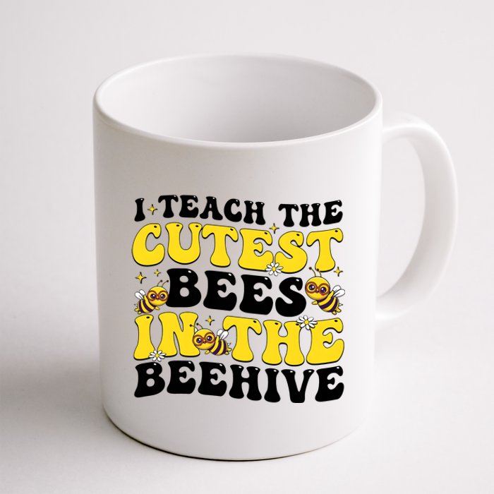 I Teach The Cutest Bees In The Beehive Coffee Mug