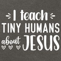 I Teach Tiny Humans About Jesus Cotton Canvas Backpack