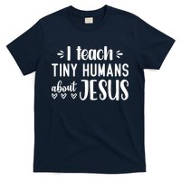 I Teach Tiny Humans About Jesus T-Shirt