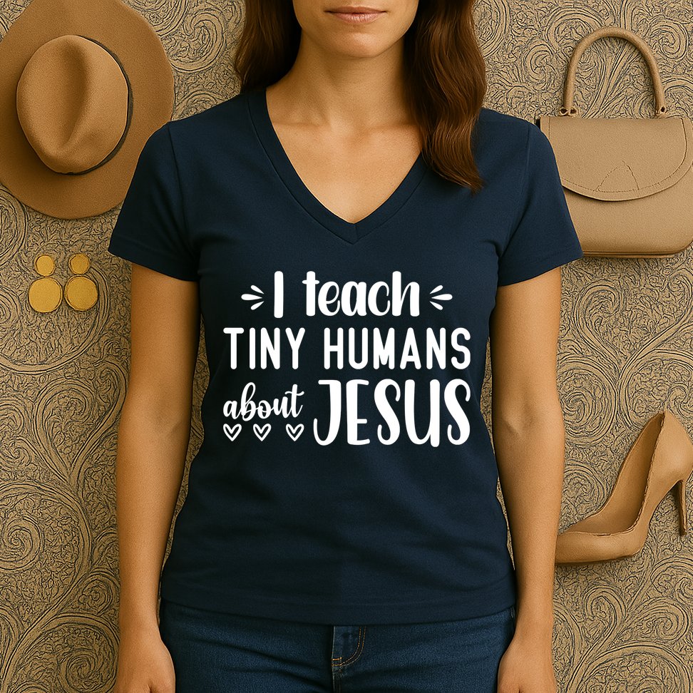 I Teach Tiny Humans About Jesus Women's V-Neck T-Shirt