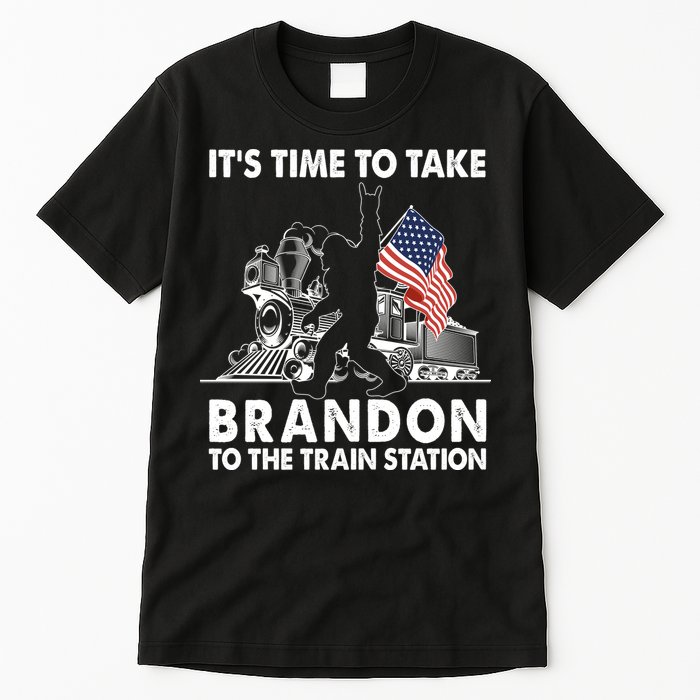 It's Time To Take Brandon To The Train Station Bigfoot USA Flag Tall T-Shirt