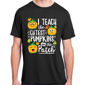 I Teach The Cutest Pumpkins In The Patch Teacher Halloween Adult ChromaSoft Performance T-Shirt