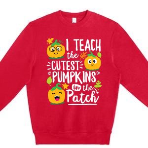 I Teach The Cutest Pumpkins In The Patch Teacher Halloween Premium Crewneck Sweatshirt