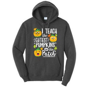 I Teach The Cutest Pumpkins In The Patch Teacher Halloween Tall Hoodie