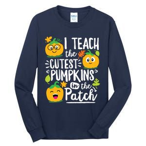 I Teach The Cutest Pumpkins In The Patch Teacher Halloween Tall Long Sleeve T-Shirt