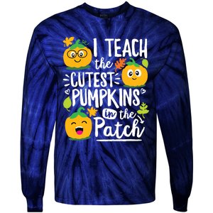 I Teach The Cutest Pumpkins In The Patch Teacher Halloween Tie-Dye Long Sleeve Shirt