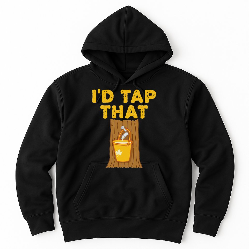 ID Tap That Maple Tree Maple Syrup Hoodie