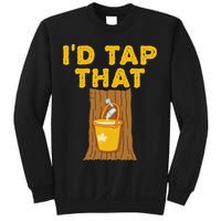 ID Tap That Maple Tree Maple Syrup Sweatshirt