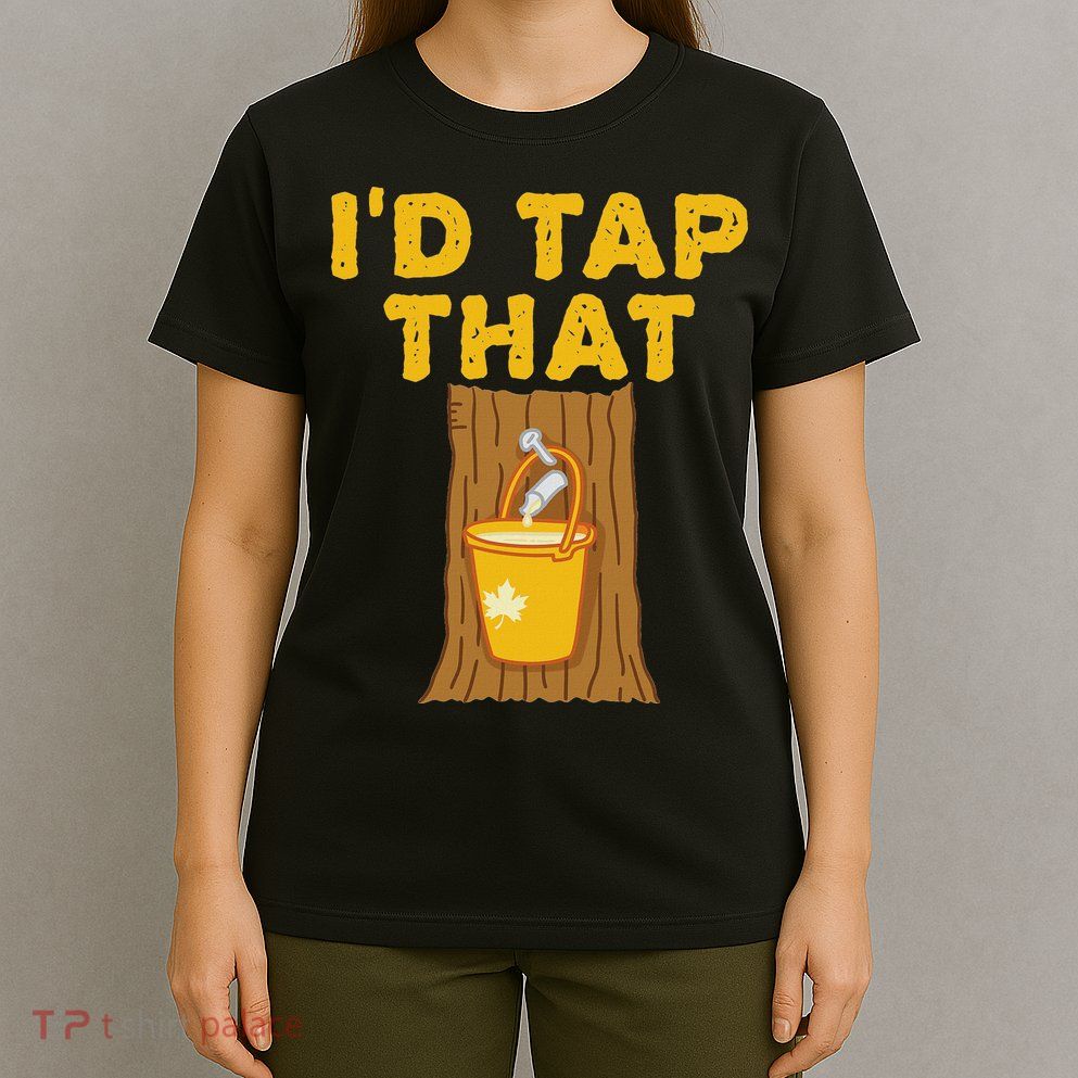 ID Tap That Maple Tree Maple Syrup T-Shirt