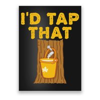 ID Tap That Maple Tree Maple Syrup Poster