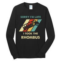 I Took The Rhombus Funny Math Nerd Tall Long Sleeve T-Shirt