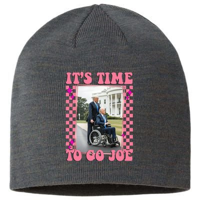 Its Time To Go Joe Wheelchair Funny Trump 2024 Retro Sustainable Beanie