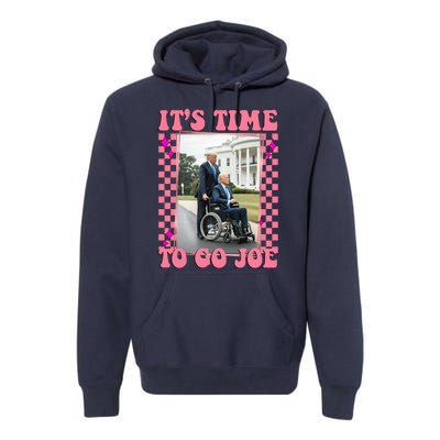 Its Time To Go Joe Wheelchair Funny Trump 2024 Retro Premium Hoodie