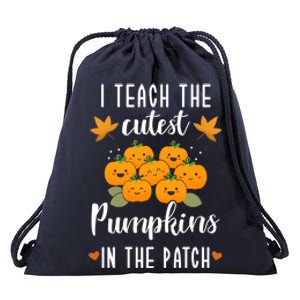 I Teach The Cutest Pumpkins In The Patch Halloween Teacher Cool Gift Drawstring Bag