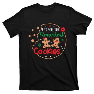 I Teach The Smartest Cookies Funny Christmas Xmas Teacher T-Shirt