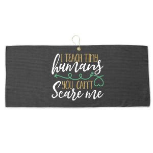 I Teach Tiny Hu You CanT Scare Me Teachers Awesome Gift Large Microfiber Waffle Golf Towel