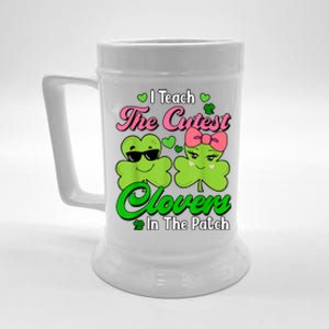 I Teach The Cutest Clovers In Patch St Patricks Day Teacher Beer Stein