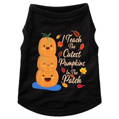 I Teach The Cutest Pumpkins In The Patch Doggie Tank