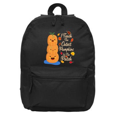 I Teach The Cutest Pumpkins In The Patch 16 in Basic Backpack