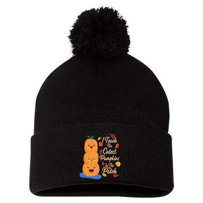 I Teach The Cutest Pumpkins In The Patch Pom Pom 12in Knit Beanie