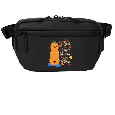 I Teach The Cutest Pumpkins In The Patch Crossbody Pack