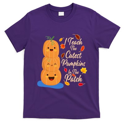 I Teach The Cutest Pumpkins In The Patch T-Shirt