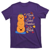 I Teach The Cutest Pumpkins In The Patch T-Shirt