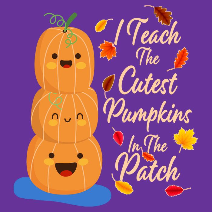 I Teach The Cutest Pumpkins In The Patch Premium T-Shirt