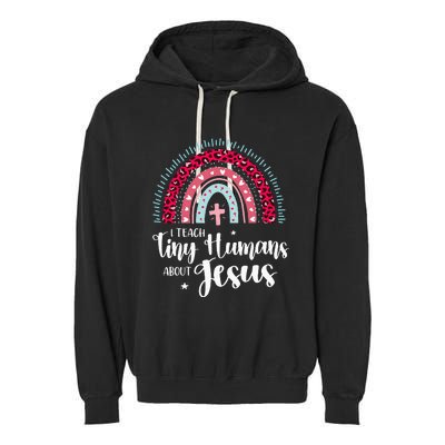 I Teach Tiny Humans About Jesus Teacher Appreciation Bible Garment-Dyed Fleece Hoodie