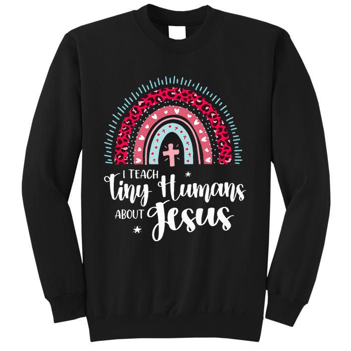 I Teach Tiny Humans About Jesus Teacher Appreciation Bible Sweatshirt