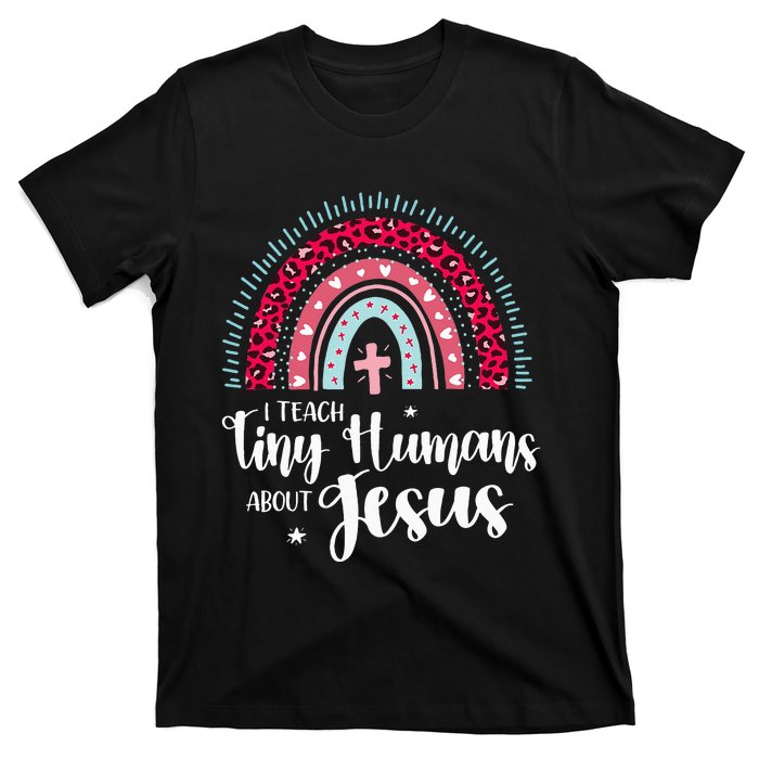 I Teach Tiny Humans About Jesus Teacher Appreciation Bible T-Shirt