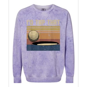 I’d Tap That Funny Golf Colorblast Crewneck Sweatshirt