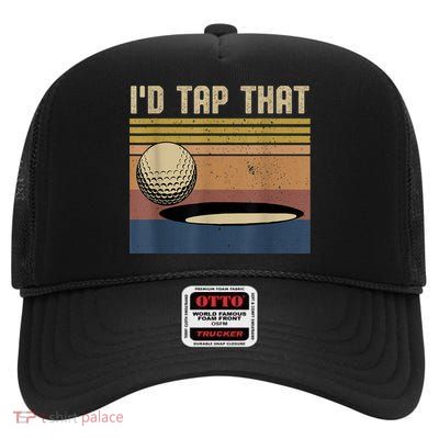 I’d Tap That Funny Golf High Crown Mesh Back Trucker Hat