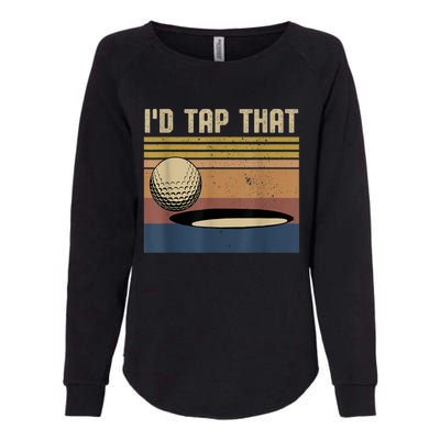 I’d Tap That Funny Golf Womens California Wash Sweatshirt