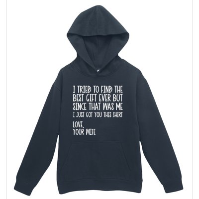 I Tried To Find The Best Fathers Day Funny Husband Urban Pullover Hoodie