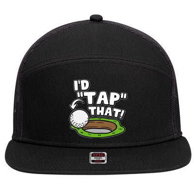 Id Tap That Funny Golf Lover 7 Panel Mesh Trucker Snapback Hat