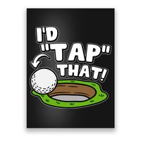 Id Tap That Funny Golf Lover Poster